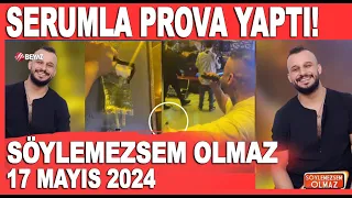 Söylemezsem Olmaz 17 Mayıs 2024 / Ünlü şarkıcı Pau Ayhan Ulu provaya kolunda serumla çıktı!