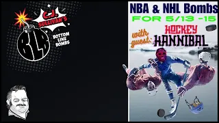 NBA & NHL Bombs w/ guest "Hockey" Hannibal Buress