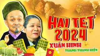 Hài Tết Xuân Hinh Mới Nhất 2024 - VỢ CHỒNG GIÀ | Hài Tết Xuân Hinh, Thanh Thanh Hiền Hay Nhất