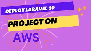 Laravel 10 project deployment on AWS