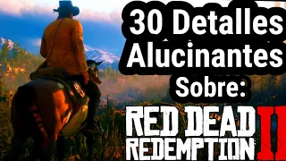 30 Detalles Alucinantes De Red Dead Redemption 2