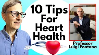 10 Tips For Heart Health By Prof Luigi Fontana | A Commentary