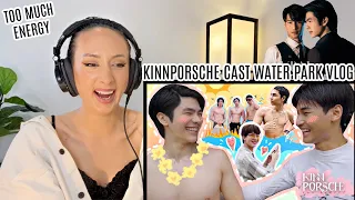 KinnPorsche The Series Cast Goes To The Water Park REACTION | มาเล่นน้ำกับ #อนุบาลมาเฟีย กันเถอะ!!