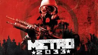 Metro 2033 [OST] #30 - End Credits (Good Ending)