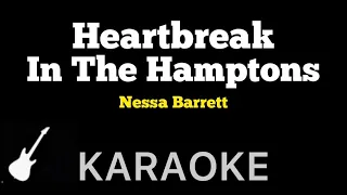 Nessa Barrett - Heartbreak In The Hamptons | Karaoke Guitar Instrumental