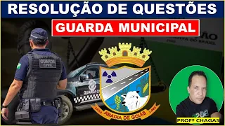 RESOLUÇÃO DE QUESTÕES GUARDA MUNICIPAL DE ABADIA DE GOIÁS/Professor Chagas Sousa