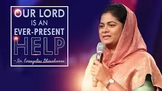 Jesus Is An Ever-Present Help | Sis. Evangeline Paul Dhinakaran