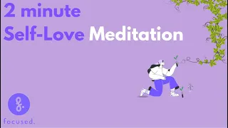 Nurturing Inner Blooms: 2 min Self-Love Meditation