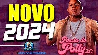 OH POLEMICO | CD POESIA DO POLLY 2.0 | NOVO REPERTORIO ATUALIZADO 2024