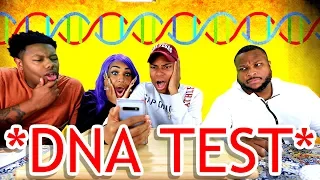 DNA TEST **SHOCKING RESULTS**