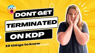 Dont get your KDP account terminated!!! | Things you should do to keep your account safe