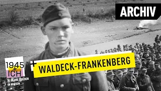 Waldeck-Frankenberg | 1945 und ich | Archivmaterial