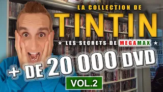 INCROYABLE ! Volume 2 - Tintin possède une collection de plus de 20000 dvd