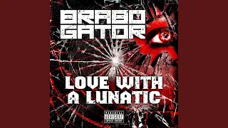 Love with a Lunatic