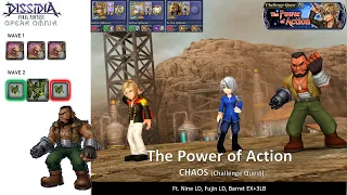 DFFOO GL (The Power of Action CHAOS Challenge Quest) Nine LD, Fujin LD, Barret