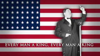 Huey Long | "Every man a King"