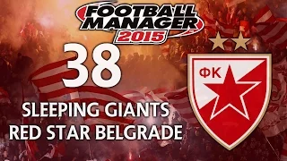 Sleeping Giants: Red Star Belgrade - Ep.38 The Big 100 (Cukaricki) | Football Manager 2015
