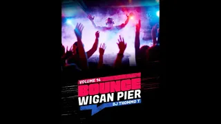 Bounce / Wigan Pier Volume 14 (February 2021)