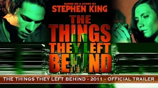 The Things They Left Behind: Based on a story by STEPHEN KING (Official Trailer)