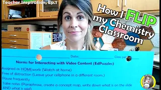 How and Why I Flip My Chemistry Classroom | Teacher Inspiration - Episode 1 | MsRazz ChemClass