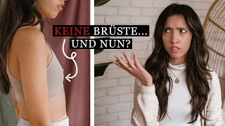 Keine Brüste und was nun? Wen hat es zu interessieren?!