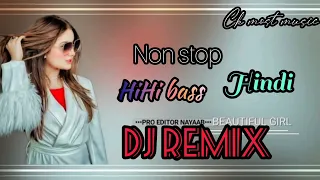 non stop Hindi DJ remix song high Bass quality trending song off remix music#djsong2023