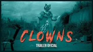 CLOWNS - Trailer Oficial