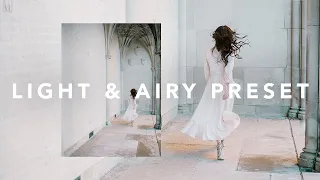 How I use my Light & Airy Preset for Lightroom