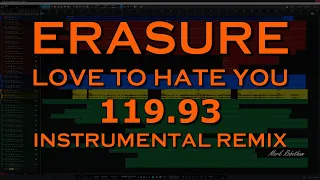 Erasure Love To Hate You 119.93 Instrumental Remix