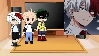 Past Todoroki , Deku and Bakugou react /part 1/part 2?