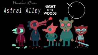 [Music box Cover] Night in the woods - Astral Alley