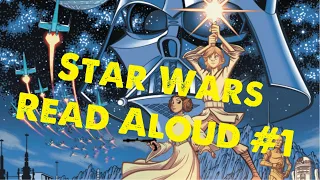 Star Wars Read Aloud #1