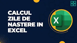 Cum calculam zilele de naștere in Excel?