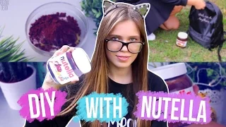 НУТЕЛЛЬНЫЙ DIY | DIY WITH NUTELLA