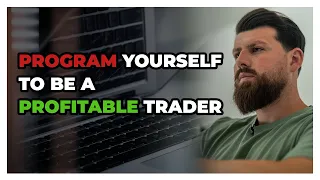 How to program yourself to be a profitable trader