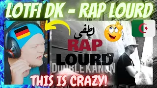 🇩🇿 Lotfi DK - Rap Lourd | GERMAN Rapper reacts