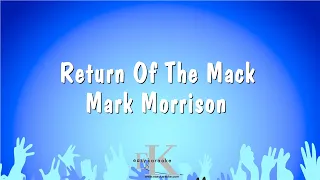 Return Of The Mack - Mark Morrison (Karaoke Version)