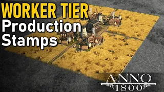 WORKER PRODUCTION Stamp Layouts | Anno 1800