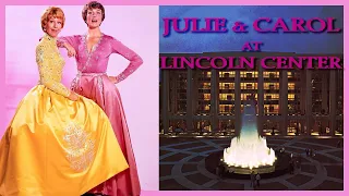 Julie And Carol At Lincoln Center (1971) - Julie Andrews, Carol Burnett