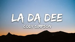 La Da Dee (Cody Simpson) - Sped Up -