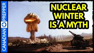 'Nuclear Winter' is a Myth and thats Terrifying