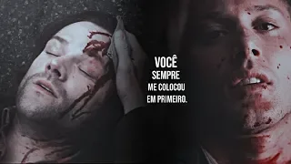 sam & dean || você sempre me colocou em primeiro.