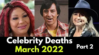 Celebrity Deaths in March 2022 | Famous Deaths Last week | list of deaths march 2022 Week 2