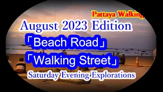 Sunset at Pattaya Beach Road & Pre-Nighttime Walk on Walking Street (August 2023 Edition)
