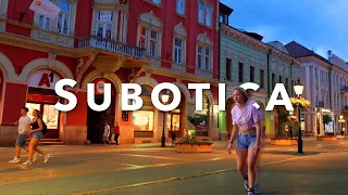 SUBOTICA SERBIA Vojvodina 🇷🇸  10 Best Reasons to visit in Serbia Србија