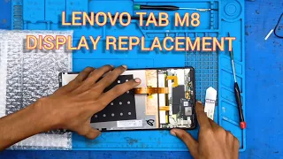 LENOVO TAB M8 SCREEN REPLACEMENT - LENOVO LCD DISPLAY CHANGE