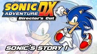 Let's Play Sonic Adventure DX - Соник Часть #1