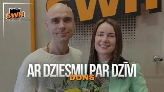 DONS // AR DZIESMU PAR DZĪVI