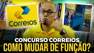 COMO MUDAR DE FUNÇÃO NO CONCURSO CORREIOS 2024