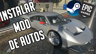 Como instalar MOD de AUTOS para el GTAV (ADD-ON) - PC MOD STEAM/EPIC GAMES - 2020